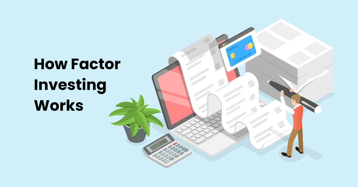 How Factor Investing Works