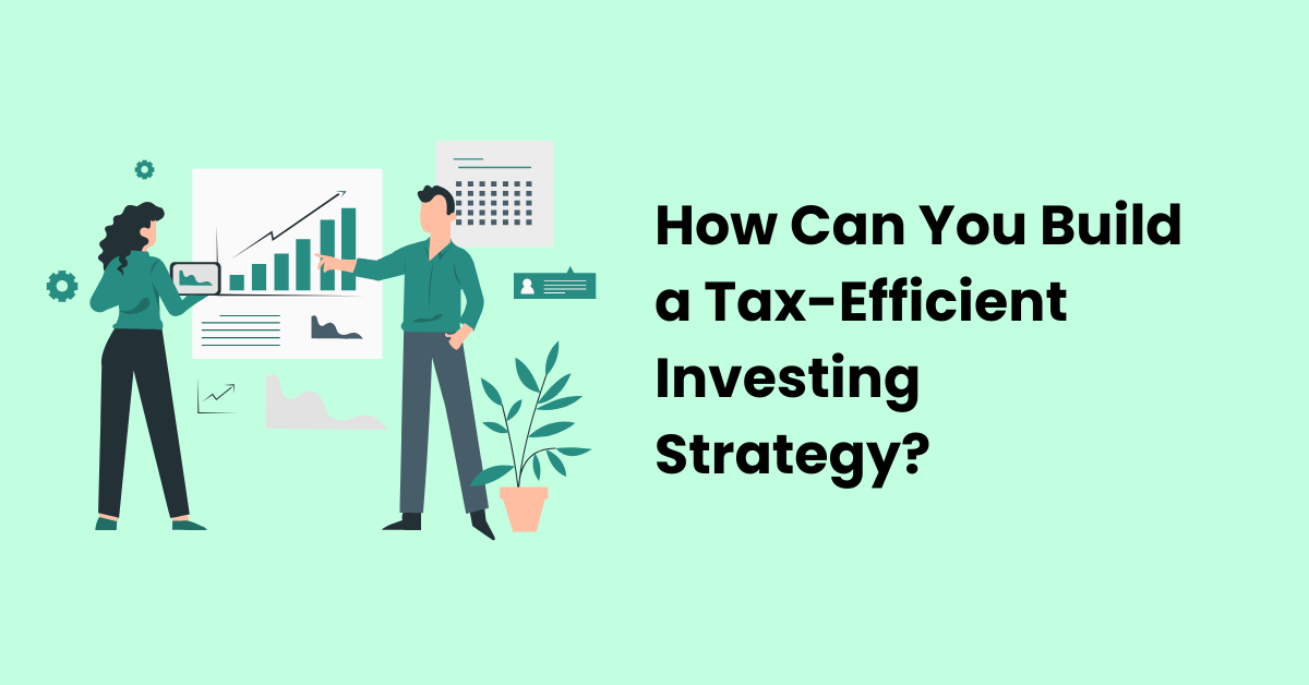 Tax Efficient Investing